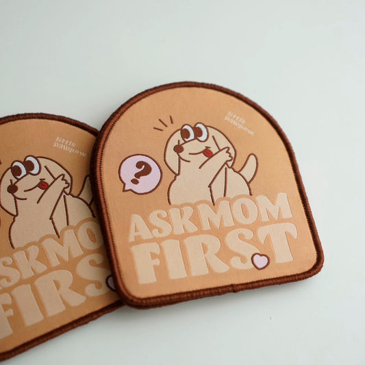 Ask Mom First Message Patch